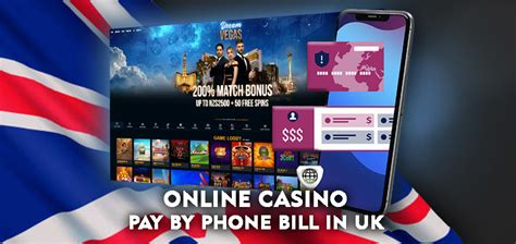 pay by phone bill casino uk.